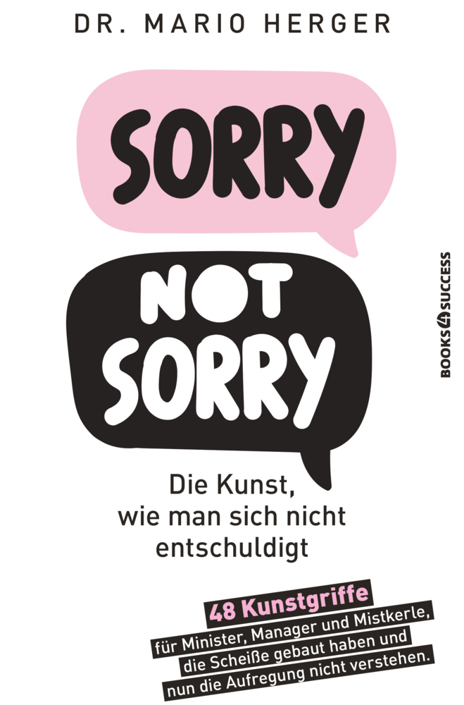 Sorry not sorry: Die Kunst, wie man sich nicht entschuldigt