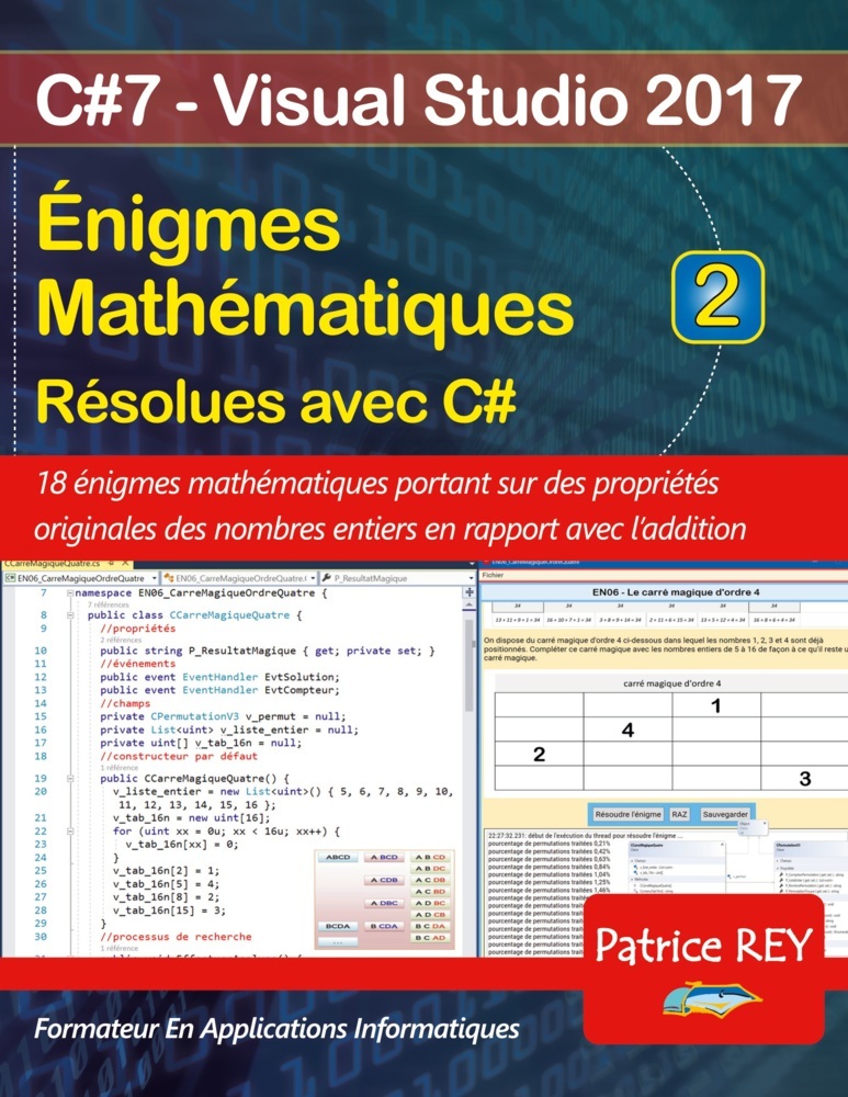 Enigmes mathematiques resolues avec C# (tome 2)