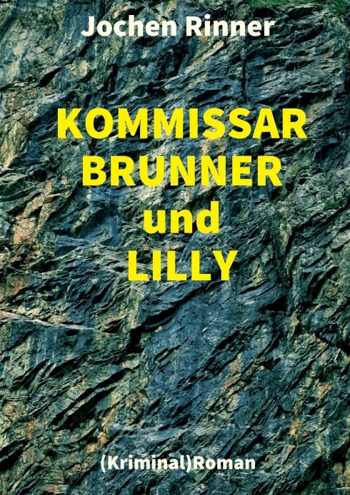 Kommissar Brunner und Lilly