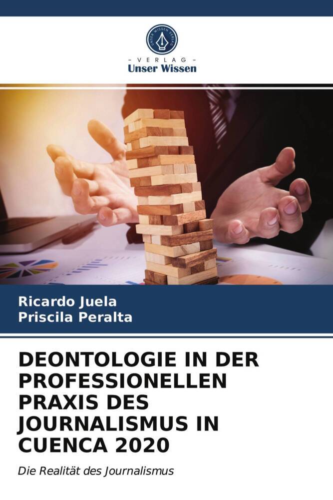 DEONTOLOGIE IN DER PROFESSIONELLEN PRAXIS DES JOURNALISMUS IN CUENCA 2020