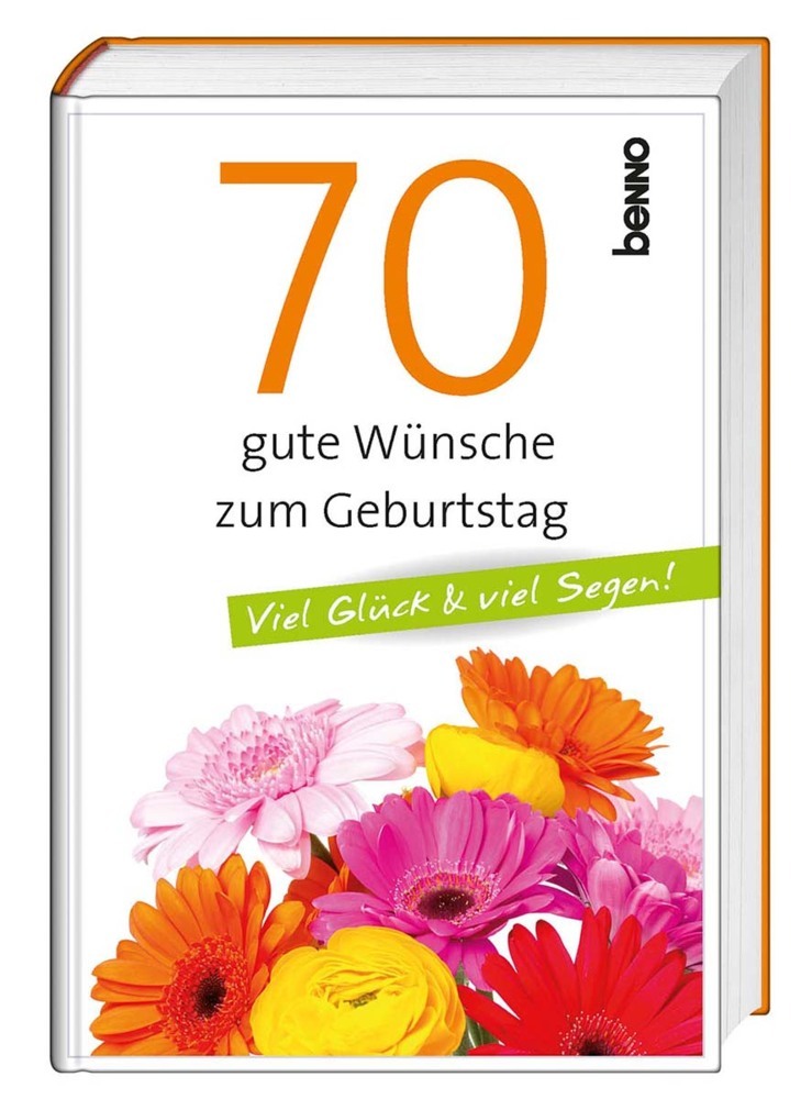 70 gute Wünsche zum Geburtstag