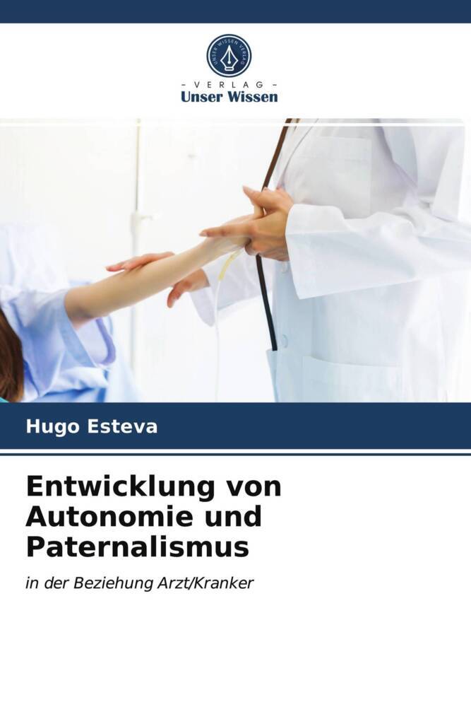 Entwicklung von Autonomie und Paternalismus