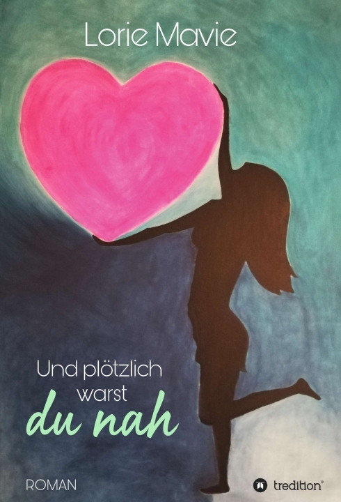 Und plötzlich warst du nah