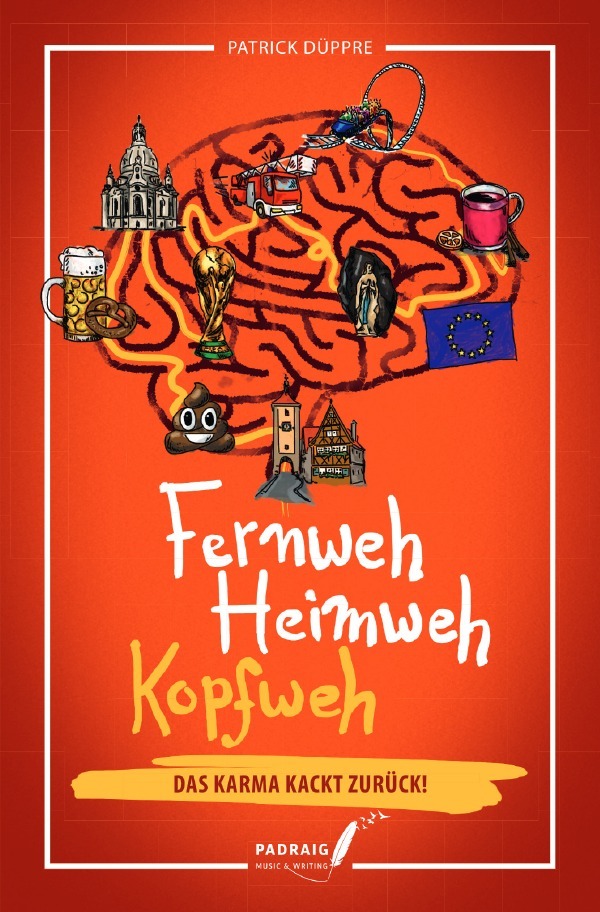 Fernweh, Heimweh, Kopfweh