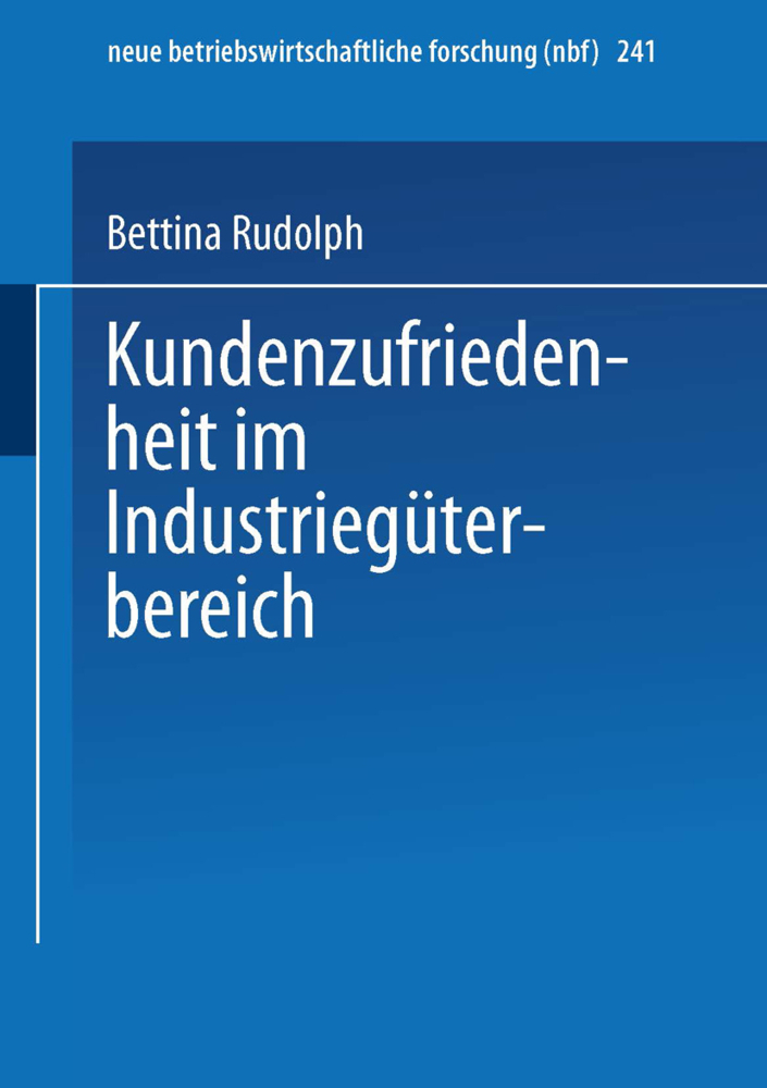 Kundenzufriedenheit im Industriegüterbereich