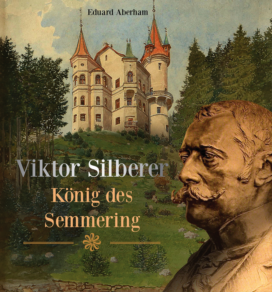 Viktor Silberer König des Semmering