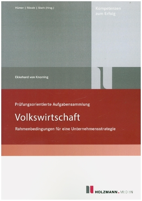 Prüfungsorientierte Aufgabensammlung "Volkswirtschaft"
