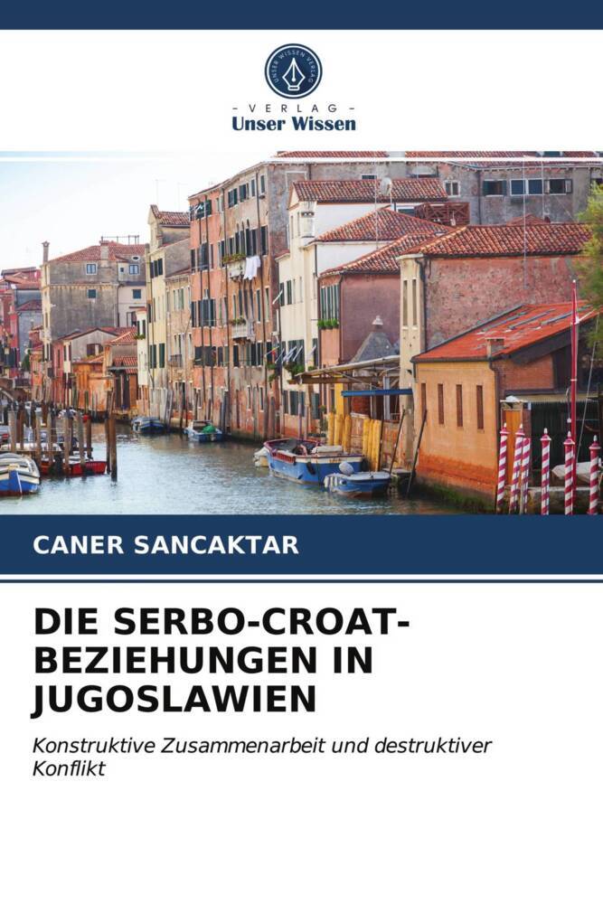DIE SERBO-CROAT-BEZIEHUNGEN IN JUGOSLAWIEN