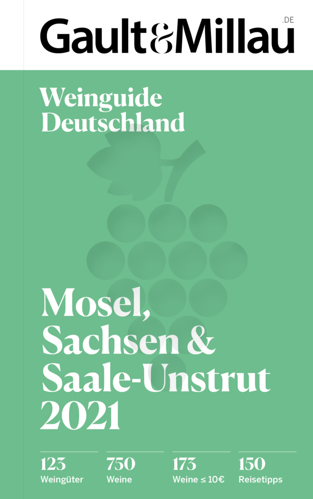 Gault & Millau Deutschland Weinguide Mosel, Sachsen, Saale-Unstrut 2021