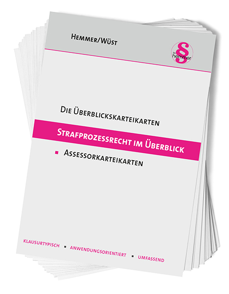 Assessor Karteikarten StrafprozessR i. Überblick