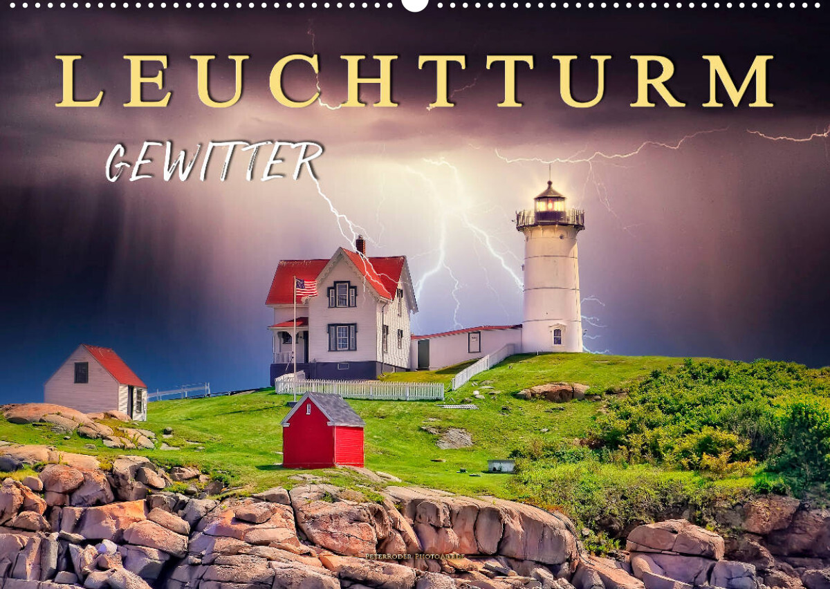 Leuchtturm Gewitter (Wandkalender 2022 DIN A2 quer)