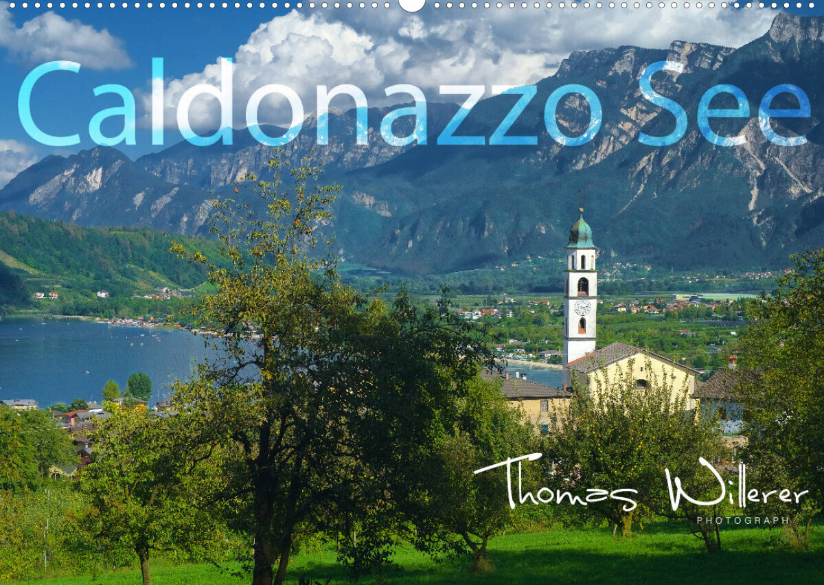 Caldonazzo See (Wandkalender 2022 DIN A2 quer)