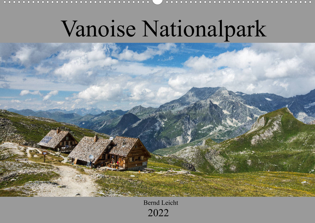 Vanoise Nationalpark (Wandkalender 2022 DIN A2 quer)