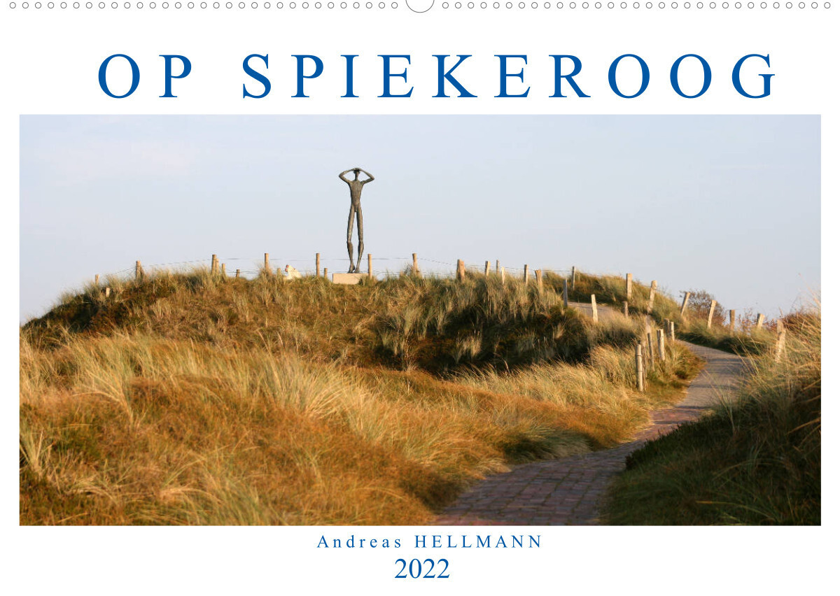 OP SPIEKEROOG (Wandkalender 2022 DIN A2 quer)