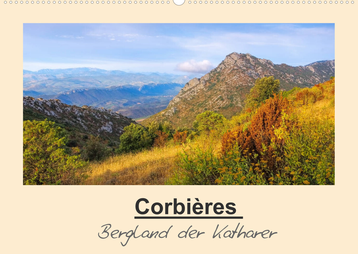 Corbieres - Bergland der Katharer (Wandkalender 2022 DIN A2 quer)