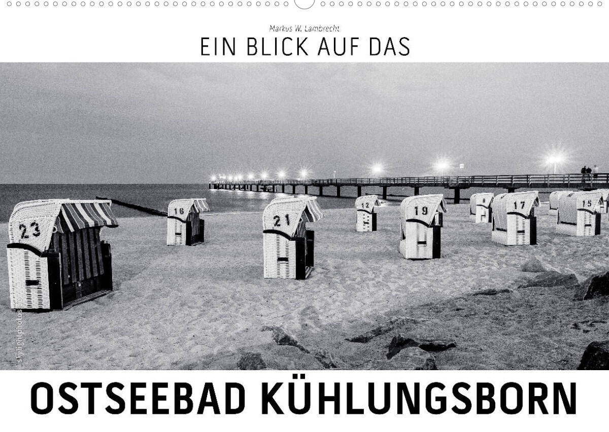 Ein Blick das Ostseebad Kühlungsborn (Wandkalender 2022 DIN A2 quer)