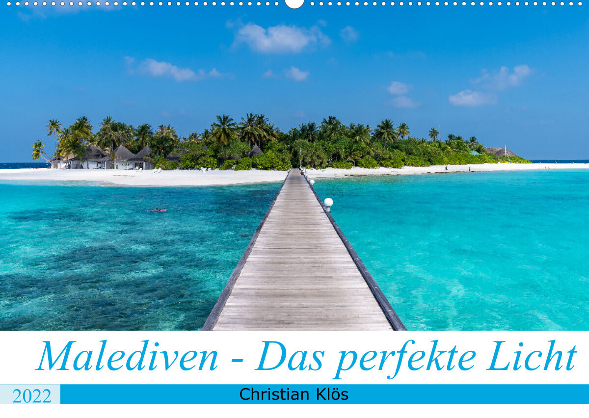 Malediven - Das perfekte Licht (Wandkalender 2022 DIN A2 quer)
