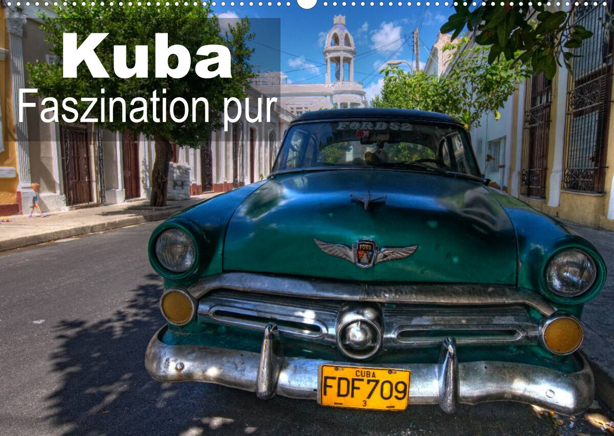Kuba - Faszination pur (Wandkalender 2022 DIN A2 quer)