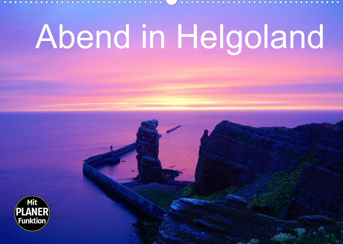 Abend in Helgoland (Wandkalender 2022 DIN A2 quer)