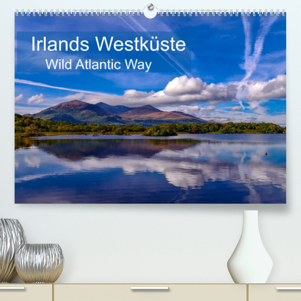 Irlands Westküste  - Wild Atlantik Way (Premium, hochwertiger DIN A2 Wandkalender 2022, Kunstdruck in Hochglanz)