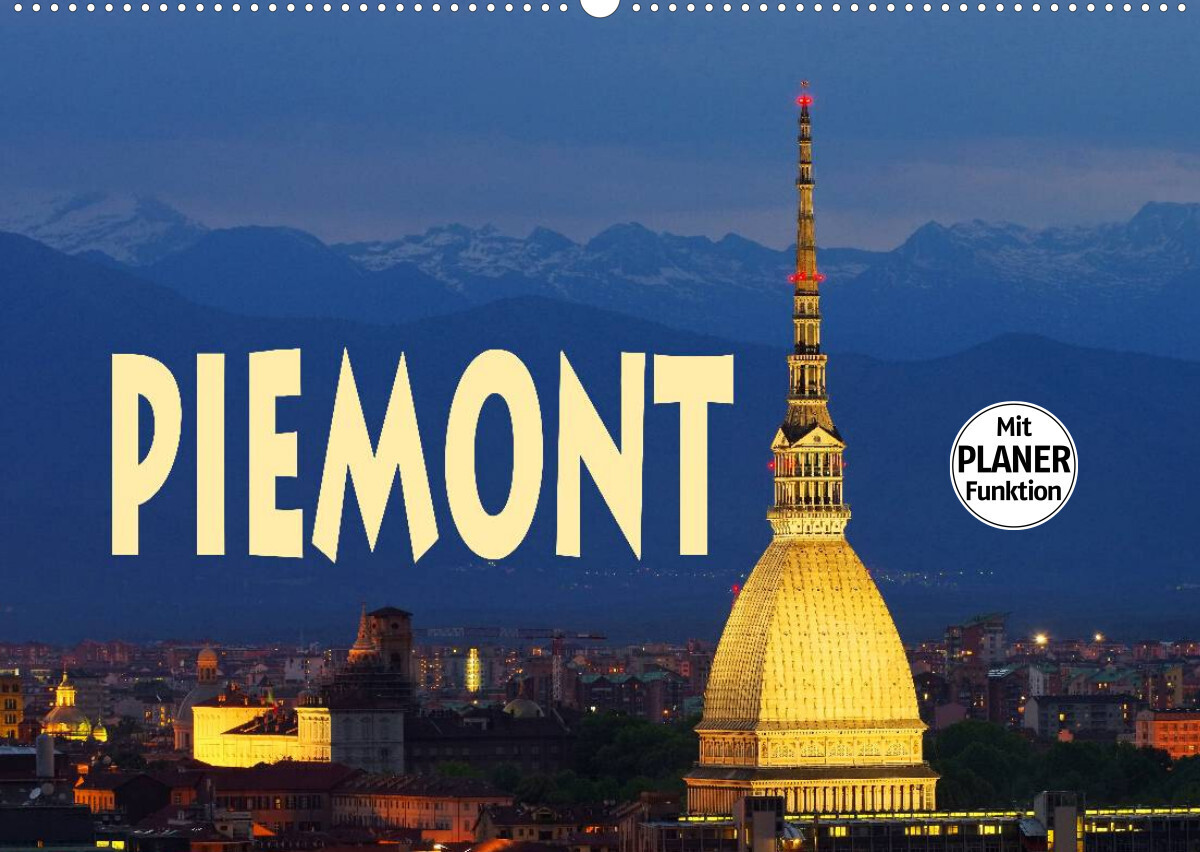 Piemont (Wandkalender 2022 DIN A2 quer)