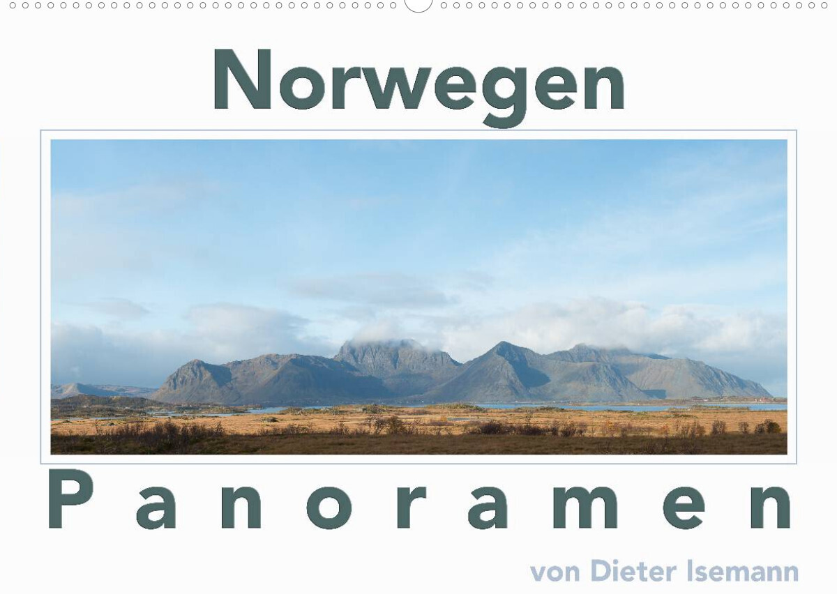 Norwegen - Panoramen (Wandkalender 2022 DIN A2 quer)