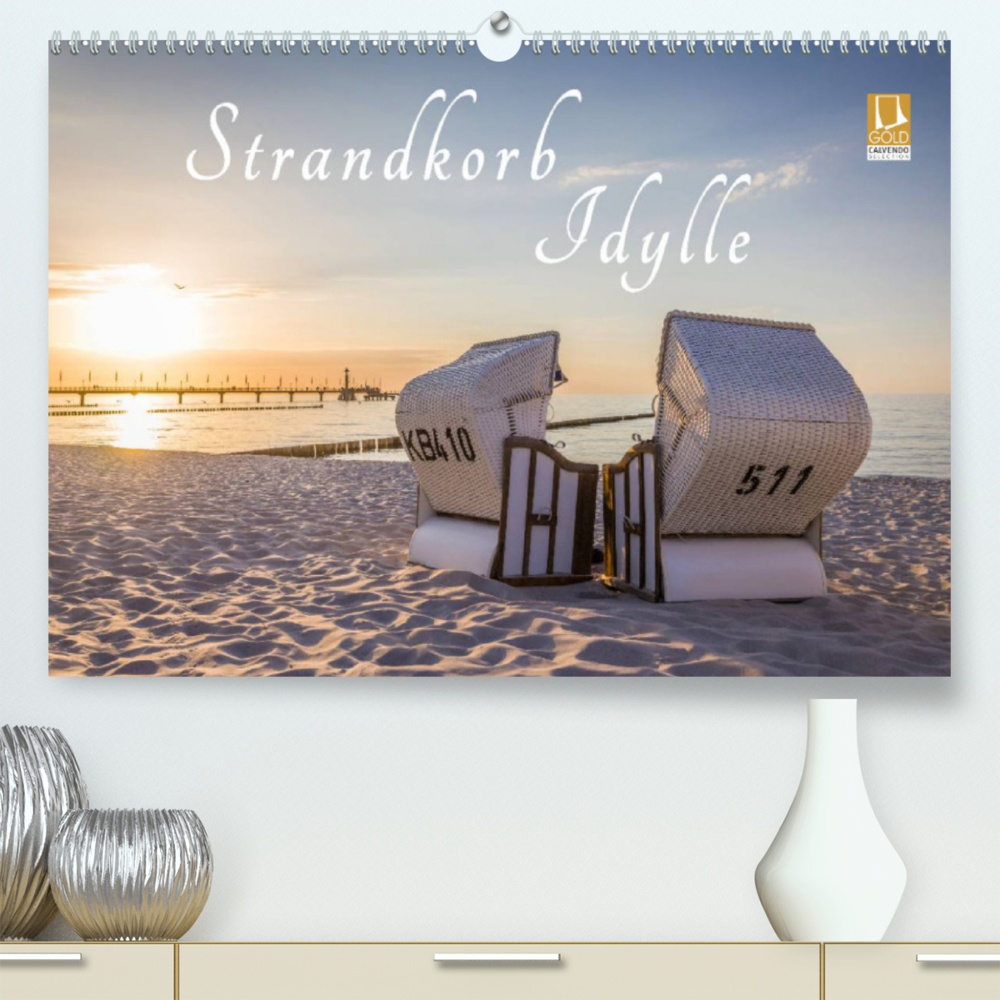 Strandkorb Idylle (Premium, hochwertiger DIN A2 Wandkalender 2022, Kunstdruck in Hochglanz)