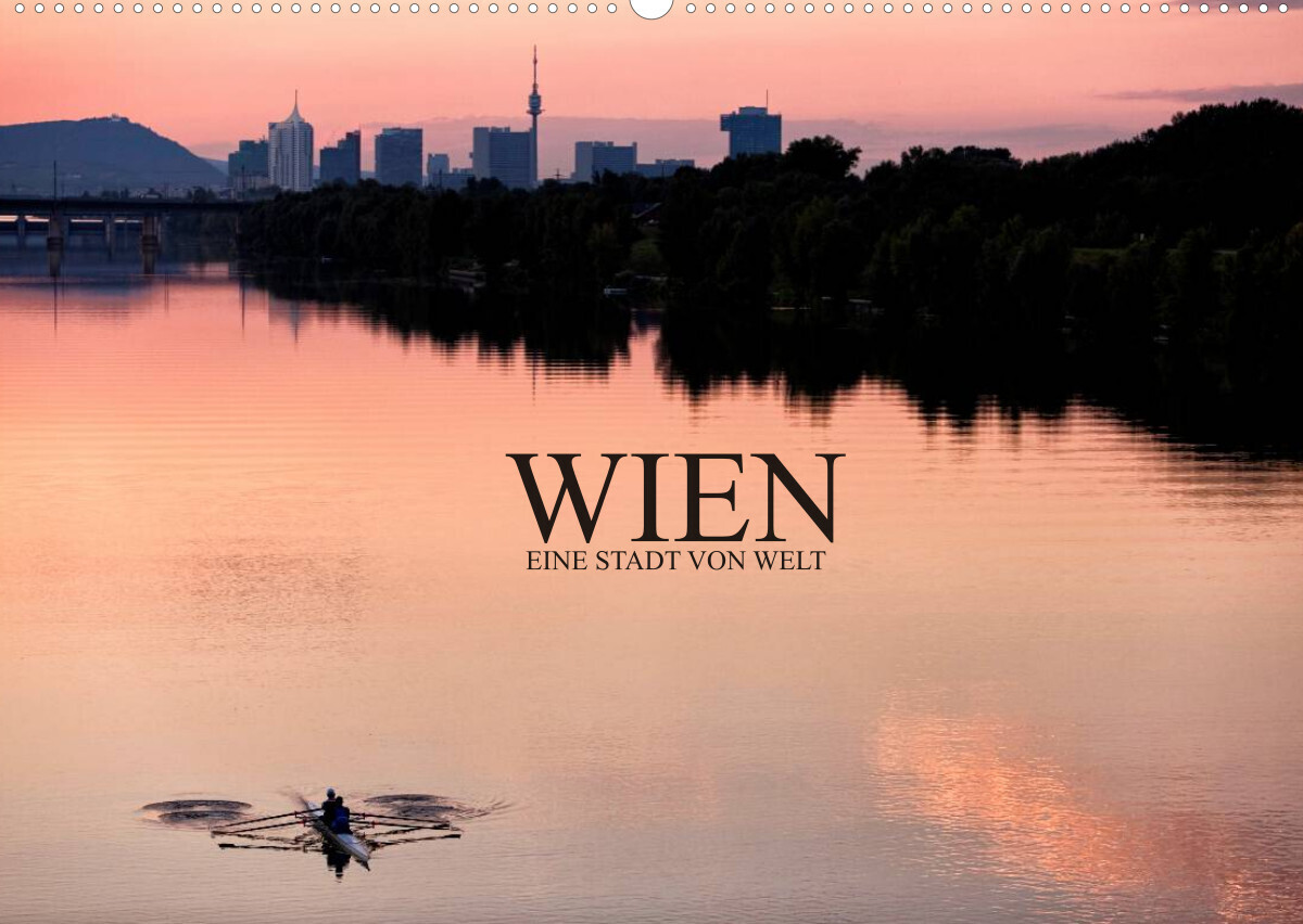 WIEN - EINE STADT VON WELTAT-Version  (Wandkalender 2022 DIN A2 quer)