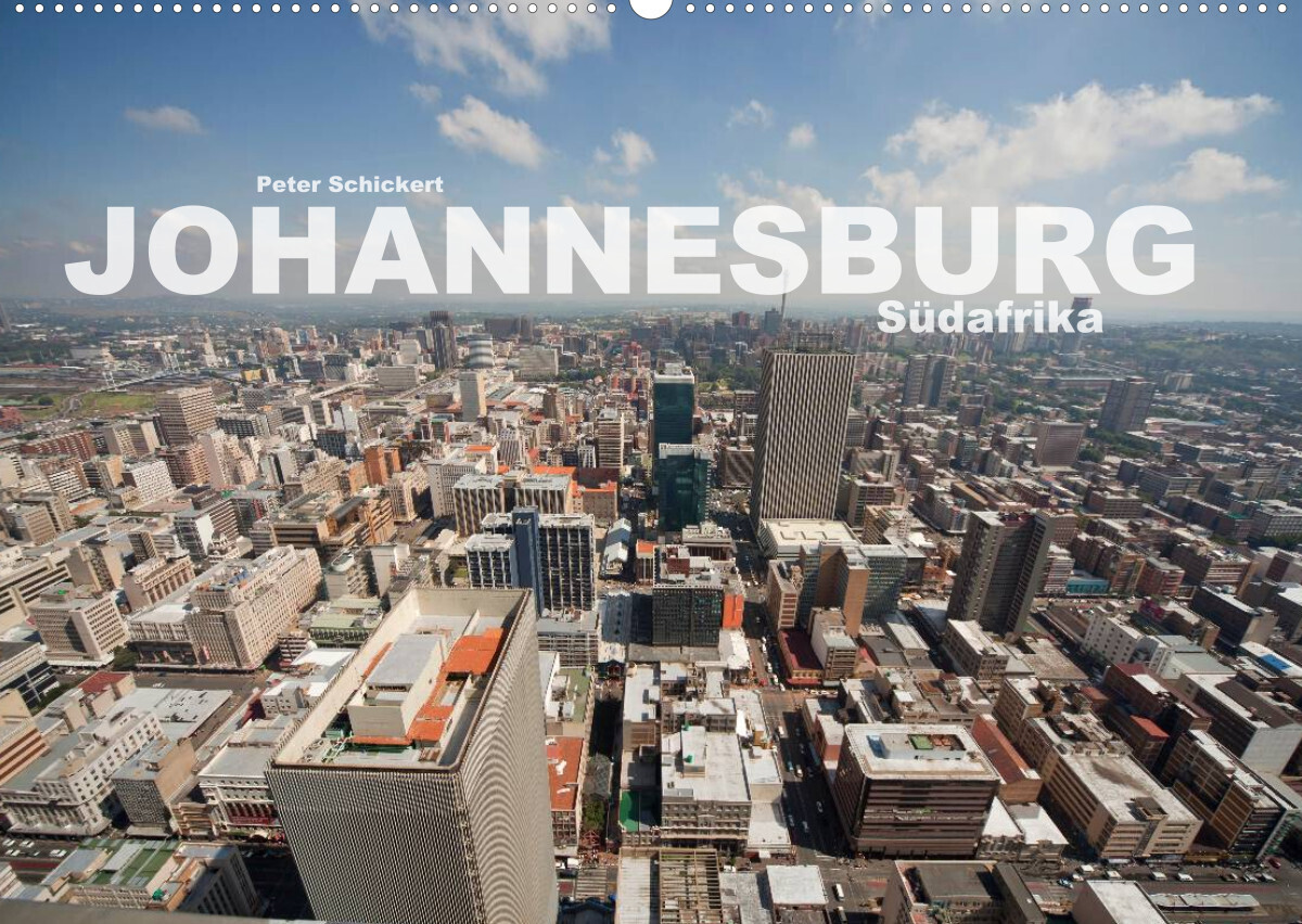 Johannesburg Südafrika (Wandkalender 2022 DIN A2 quer)