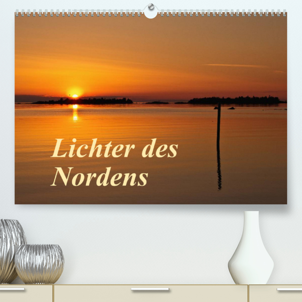 Lichter des Nordens (Premium, hochwertiger DIN A2 Wandkalender 2022, Kunstdruck in Hochglanz)