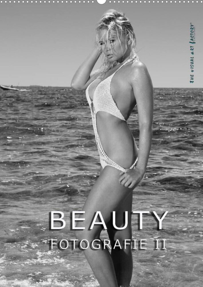 BEAUTY FOTOGRAFIE II (Wandkalender 2022 DIN A2 hoch)