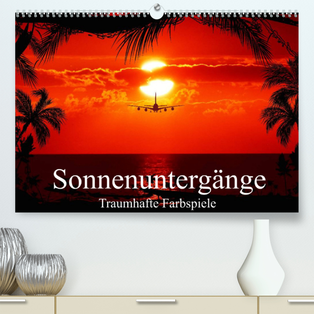 Sonnenuntergänge - Traumhafte Farbspiele (Premium, hochwertiger DIN A2 Wandkalender 2022, Kunstdruck in Hochglanz)