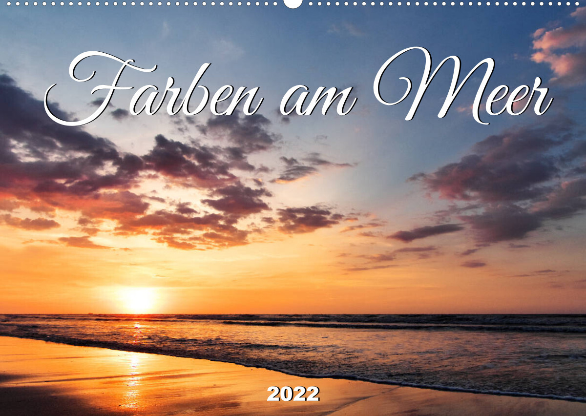 Farben am Meer (Wandkalender 2022 DIN A2 quer)