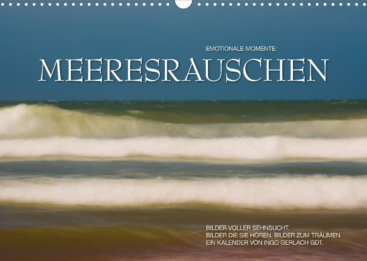 Emotionale Momente: Meeresrauschen / CH-Version (Wandkalender 2022 DIN A3 quer)