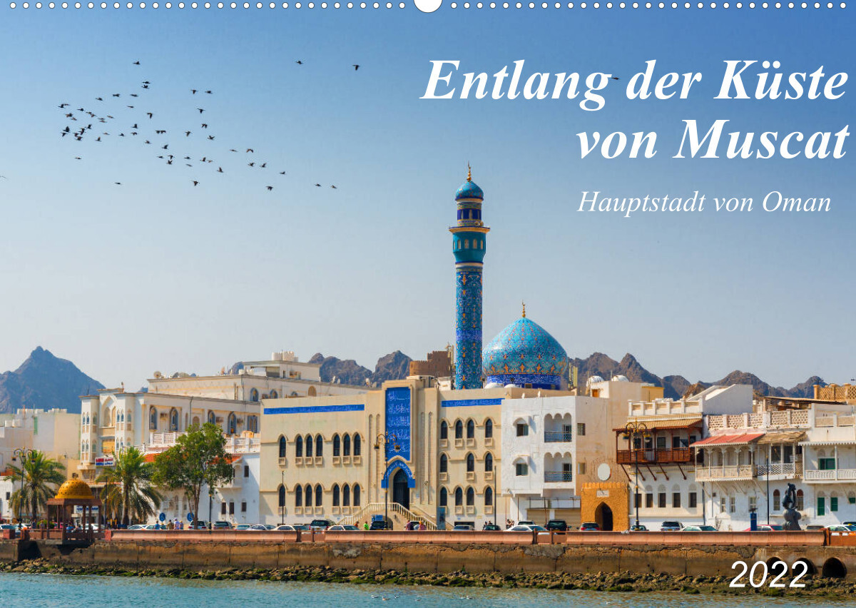 Entlang der Küste von Muscat (Wandkalender 2022 DIN A2 quer)