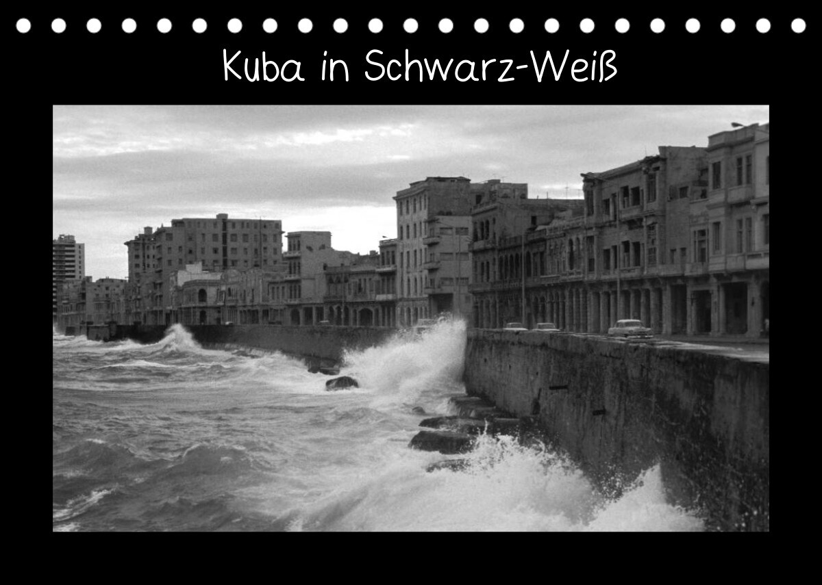 Kuba in Schwarz-Weiß (Tischkalender 2022 DIN A5 quer)