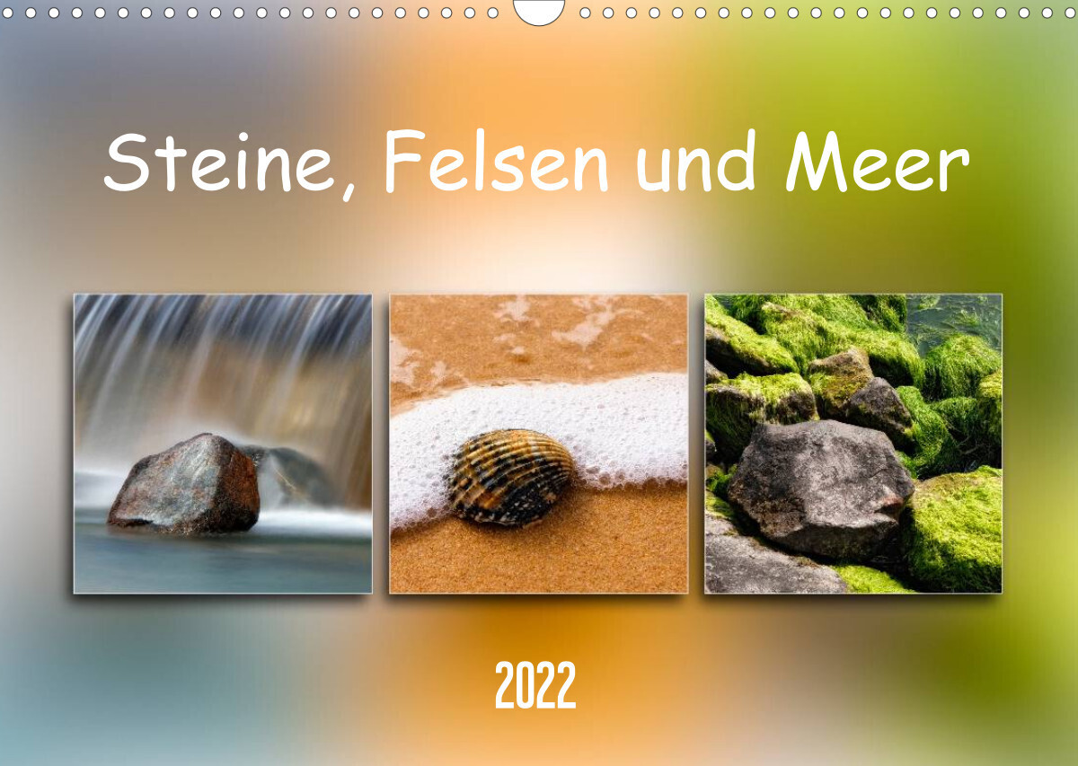 Steine, Felsen und Meer (Wandkalender 2022 DIN A3 quer)