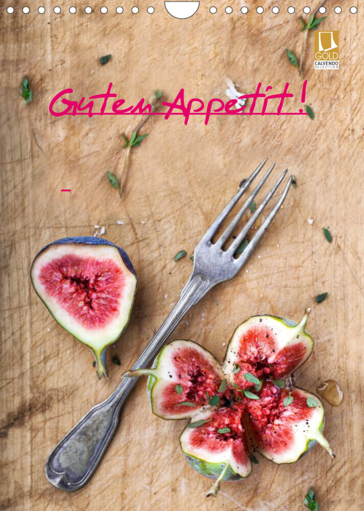 Guten Appetit ! (Wandkalender 2022 DIN A4 hoch)