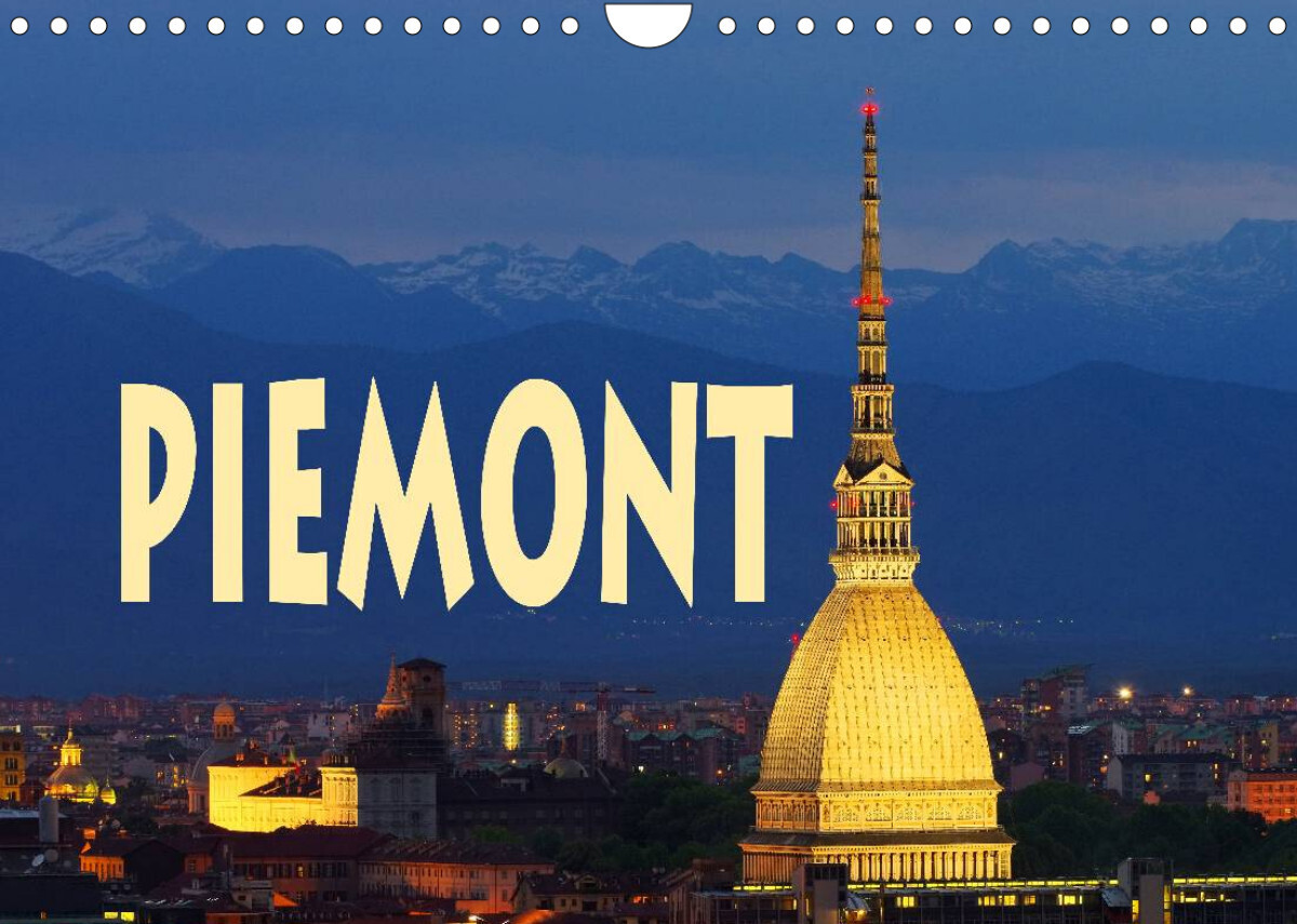 Piemont (Wandkalender 2022 DIN A4 quer)