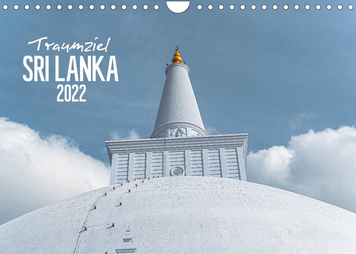 Traumziel Sri Lanka (Wandkalender 2022 DIN A4 quer)