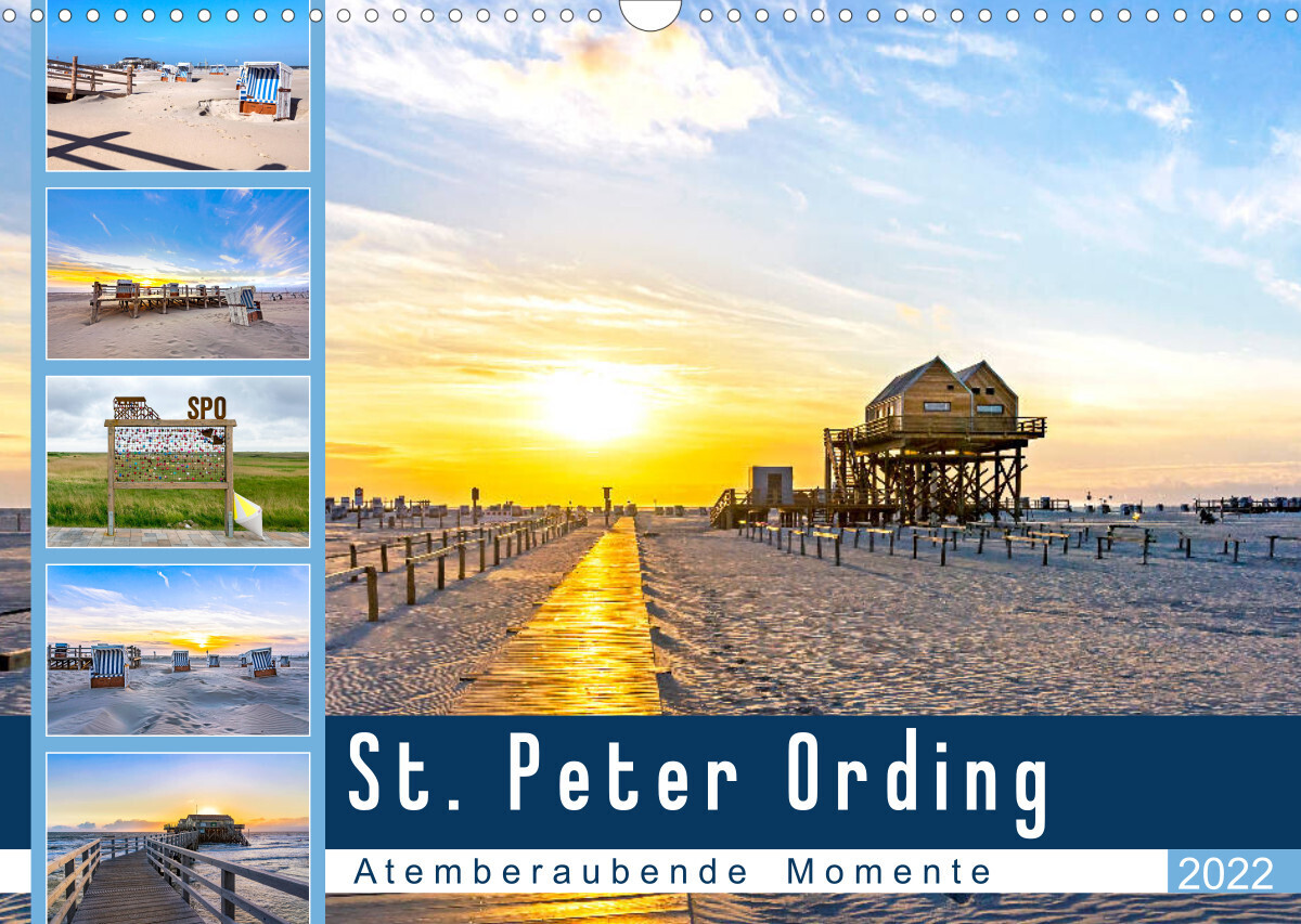 St. Peter Ording - Atemberaubende Momente (Wandkalender 2022 DIN A3 quer)