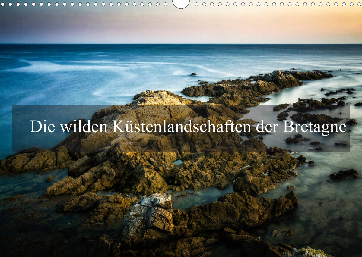 Die wilden Küstenlandschaften der Bretagne (Wandkalender 2022 DIN A3 quer)