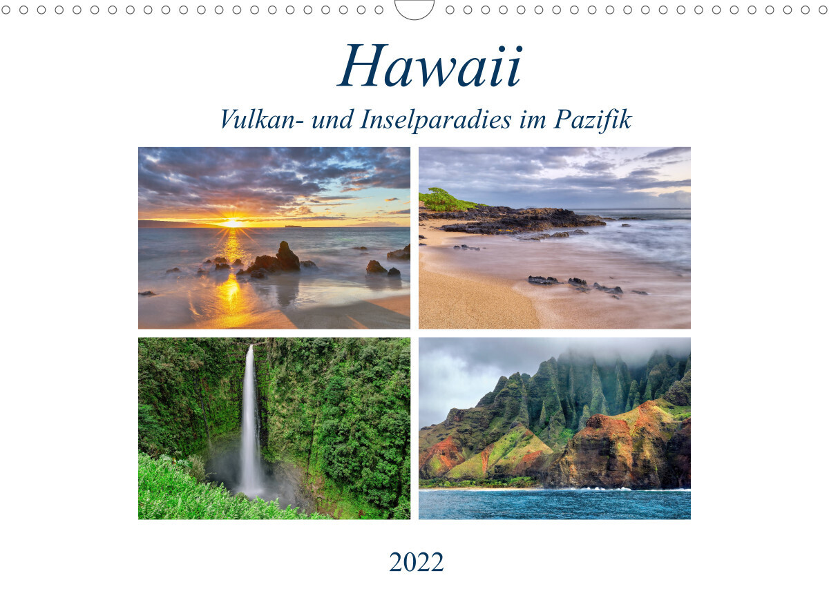 Hawaii - Vulkan- und Inselparadies im Pazifik (Wandkalender 2022 DIN A3 quer)