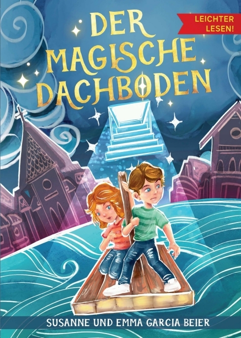 Der magische Dachboden - Leichter lesen