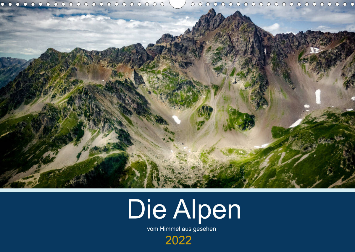 Die Alpen vom Himmel aus gesehen (Wandkalender 2022 DIN A3 quer)