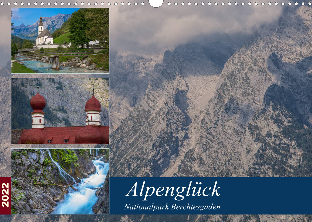 Alpenglück - Nationalpark Berchtesgaden (Wandkalender 2022 DIN A3 quer)