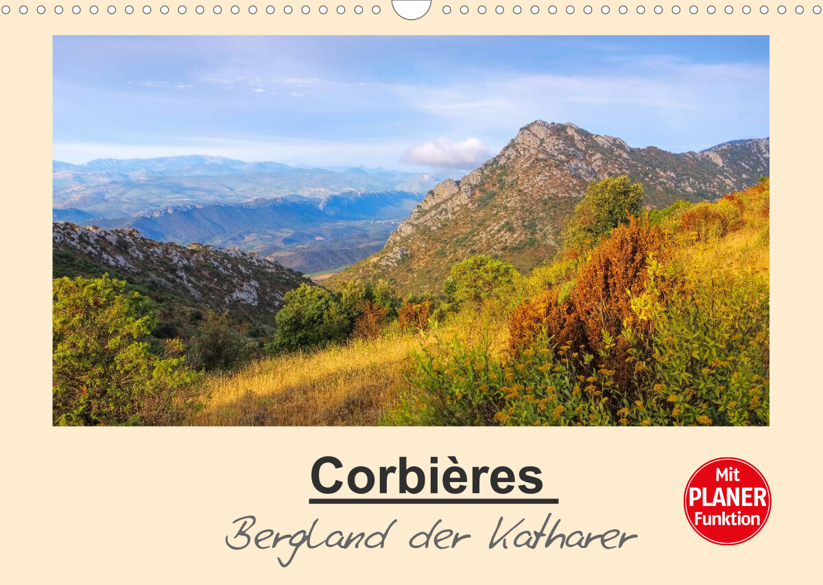 Corbieres - Bergland der Katharer (Wandkalender 2022 DIN A3 quer)