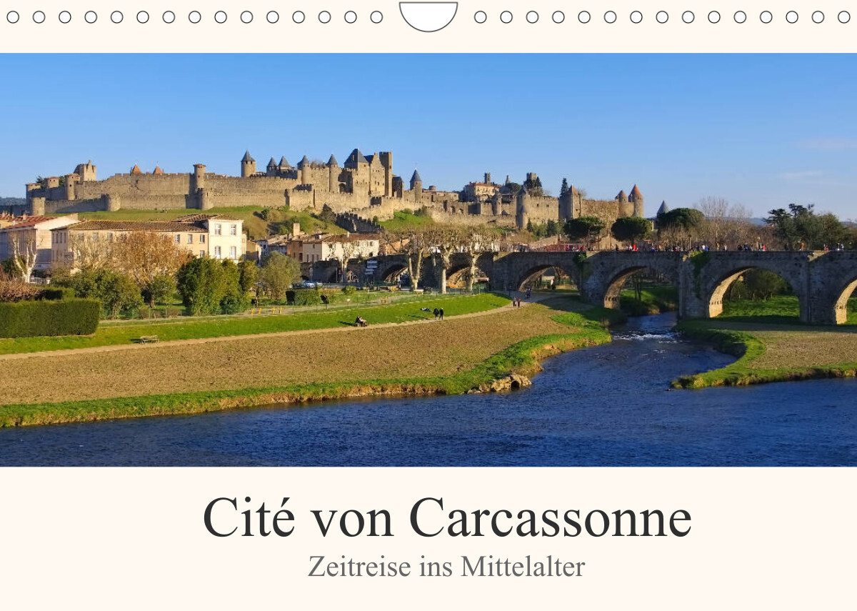 Cite von Carcassonne - Zeitreise ins Mittelalter (Wandkalender 2022 DIN A4 quer)