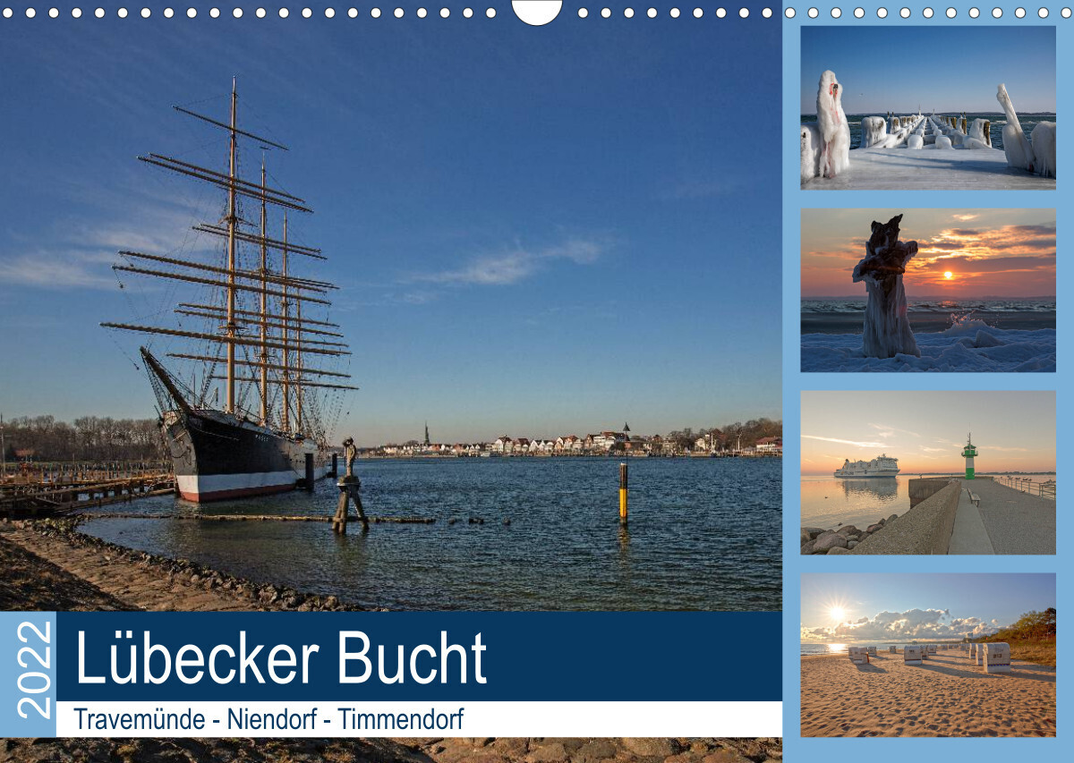 Lübecker Bucht - Travemünde - Niendorf - Timmendorf (Wandkalender 2022 DIN A3 quer)