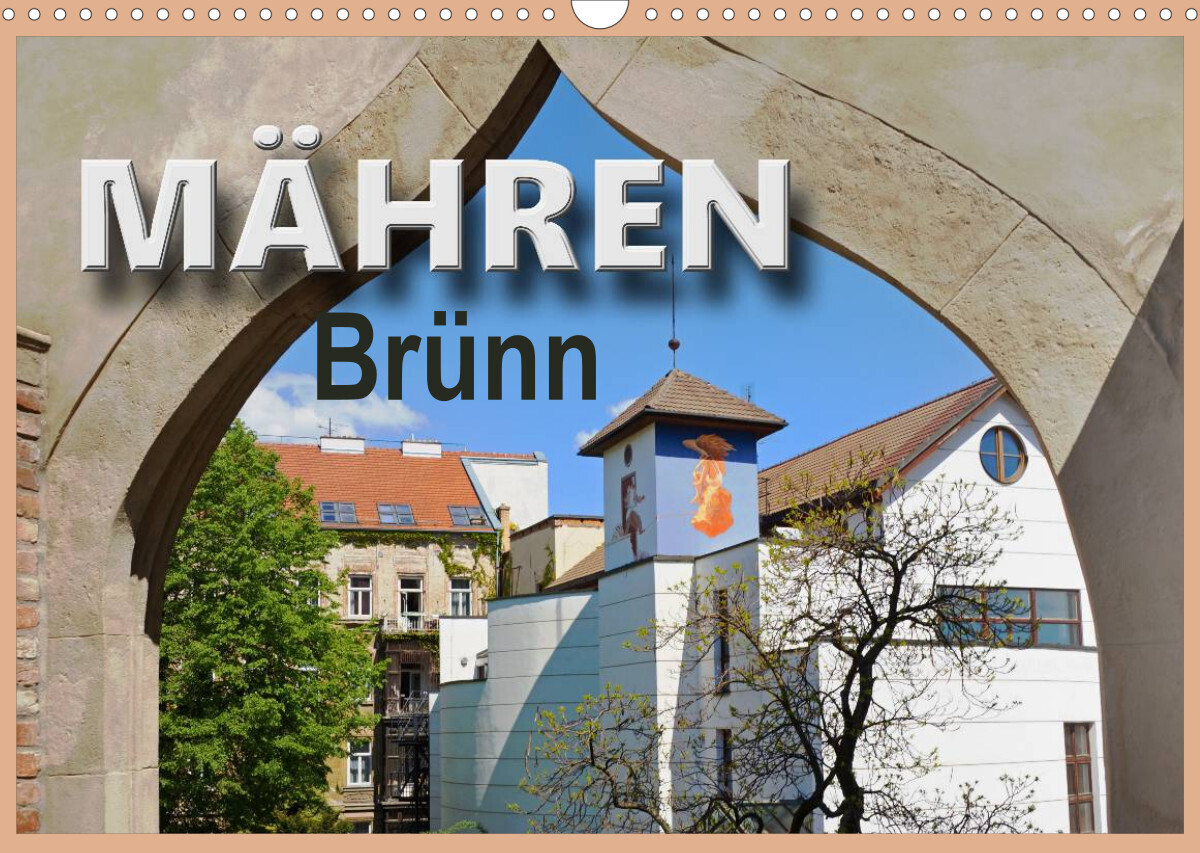 Mähren - Brünn (Wandkalender 2022 DIN A3 quer)